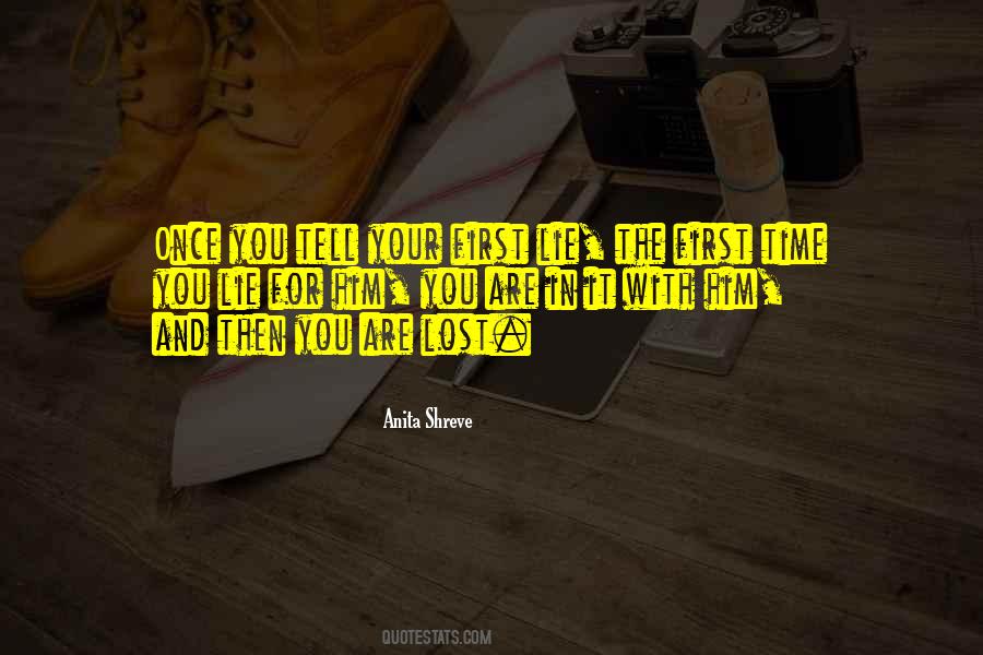 Lie Once Quotes #605278