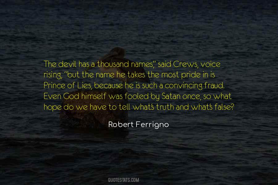 Lie Once Quotes #664274