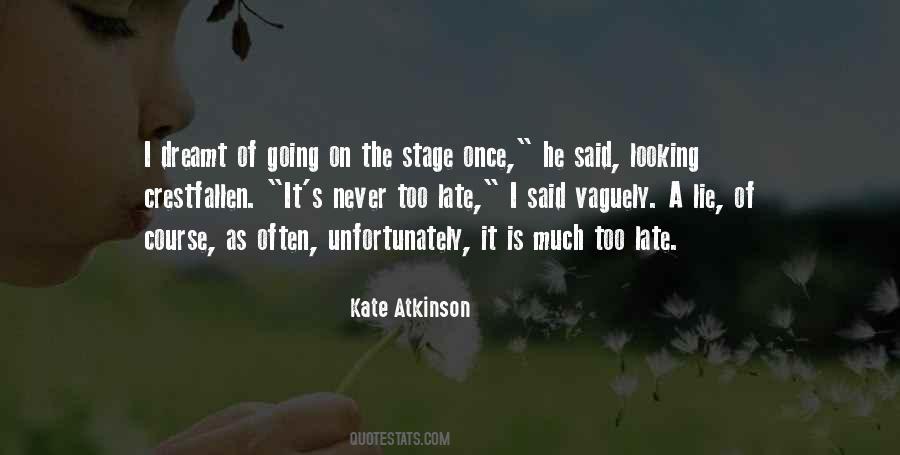 Lie Once Quotes #794013