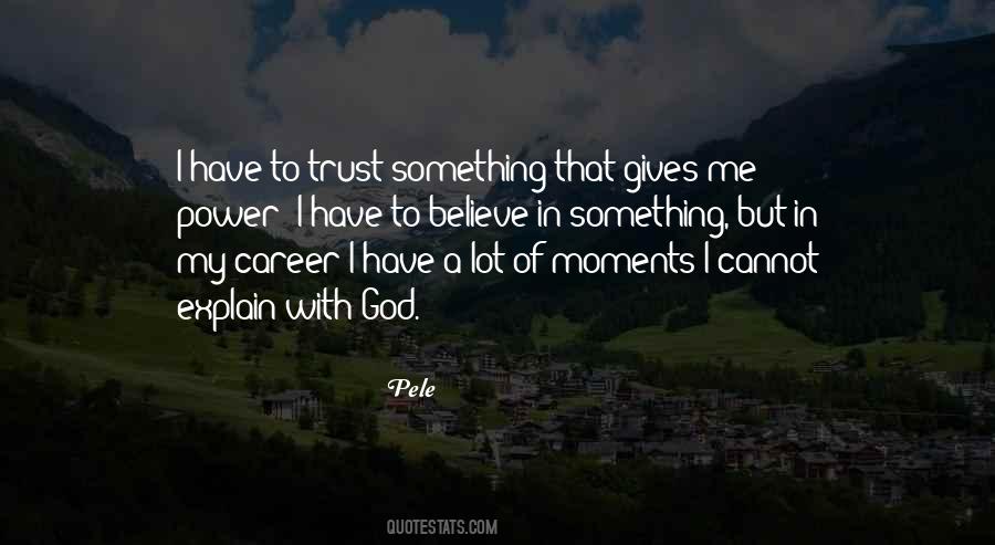 Have Trust In God Quotes #535403