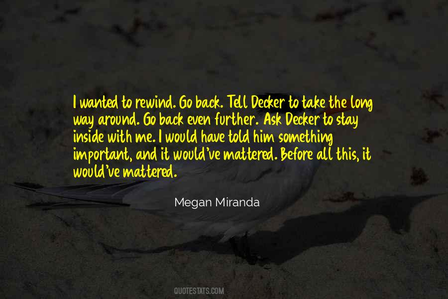 Take The Long Way Quotes #1293000