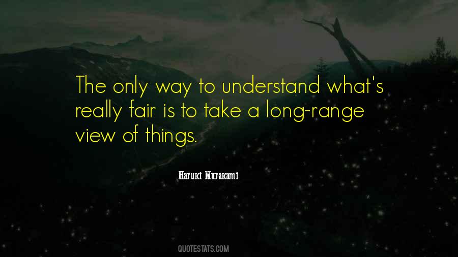 Take The Long Way Quotes #723136