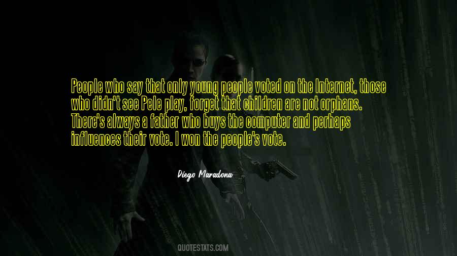 Forget What They Say Quotes #293893
