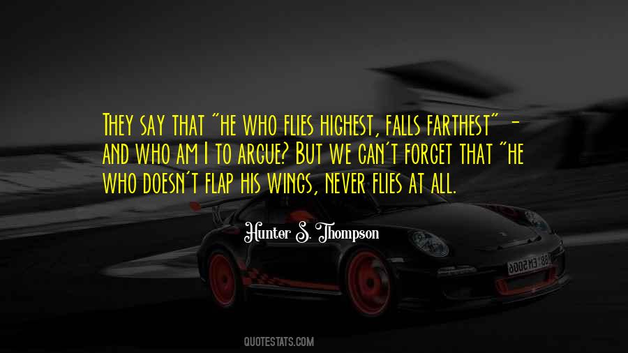 Forget What They Say Quotes #361279