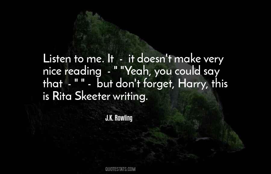 Forget What They Say Quotes #374190