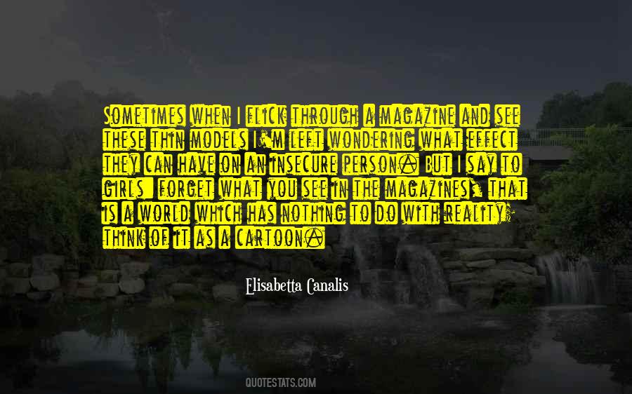 Forget What They Say Quotes #495729