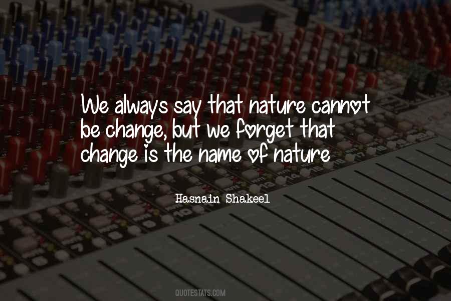 Forget What They Say Quotes #91246