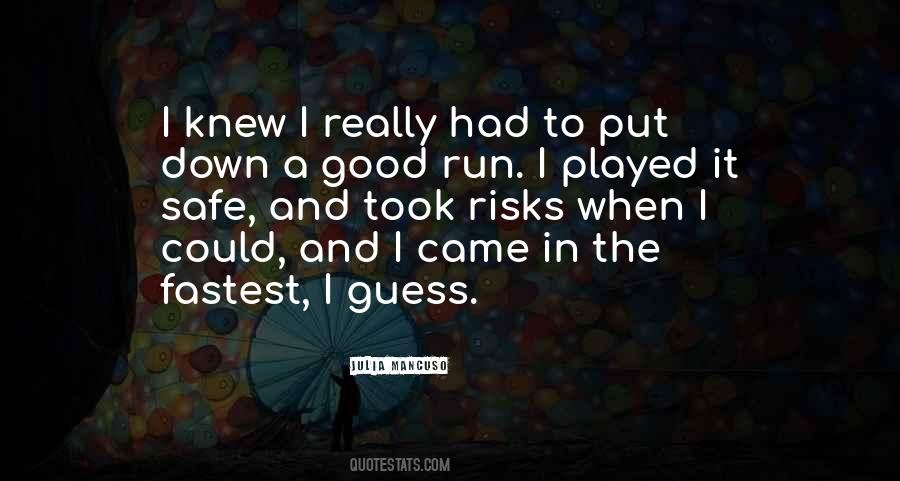 The Run Down Quotes #1749301