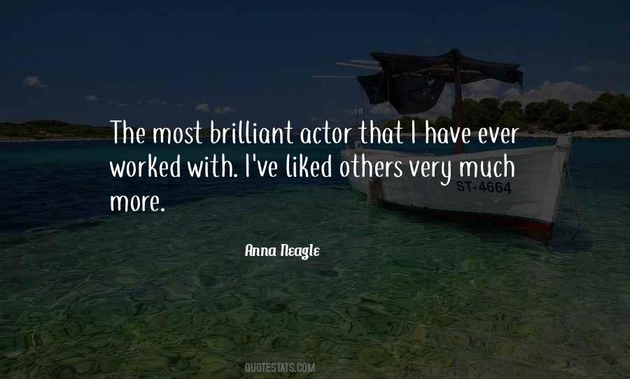 Brilliant Actor Quotes #1192995