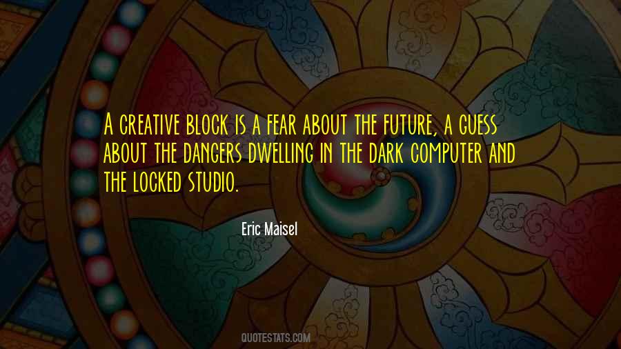 Future Is Dark Quotes #315207