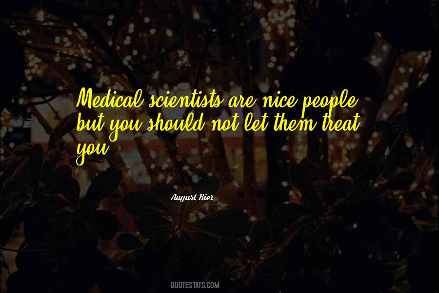 Treat People Nice Quotes #925749