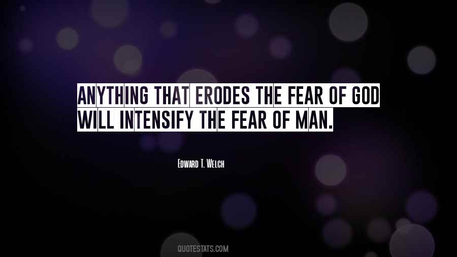 The Fear Of Man Quotes #1741097