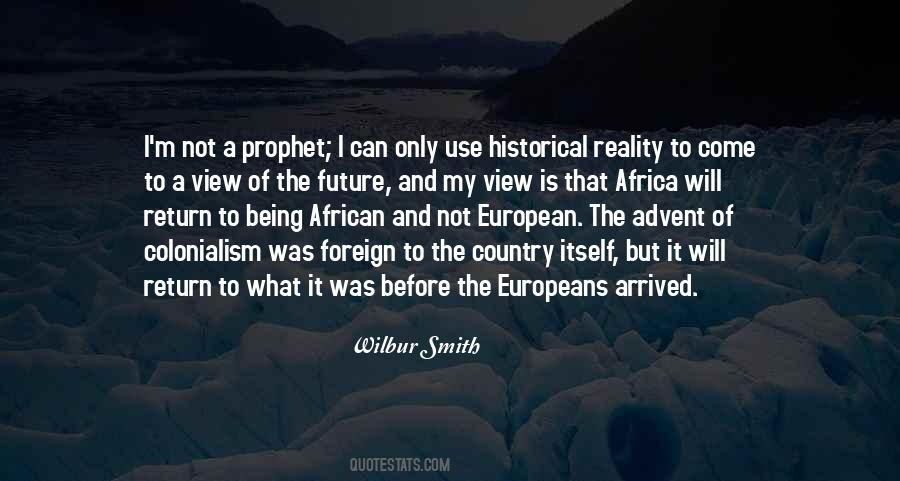 European Colonialism Quotes #1058111