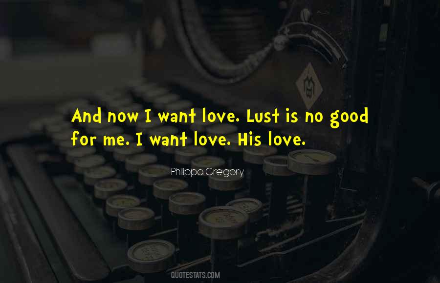 Love Is Lust Quotes #226688