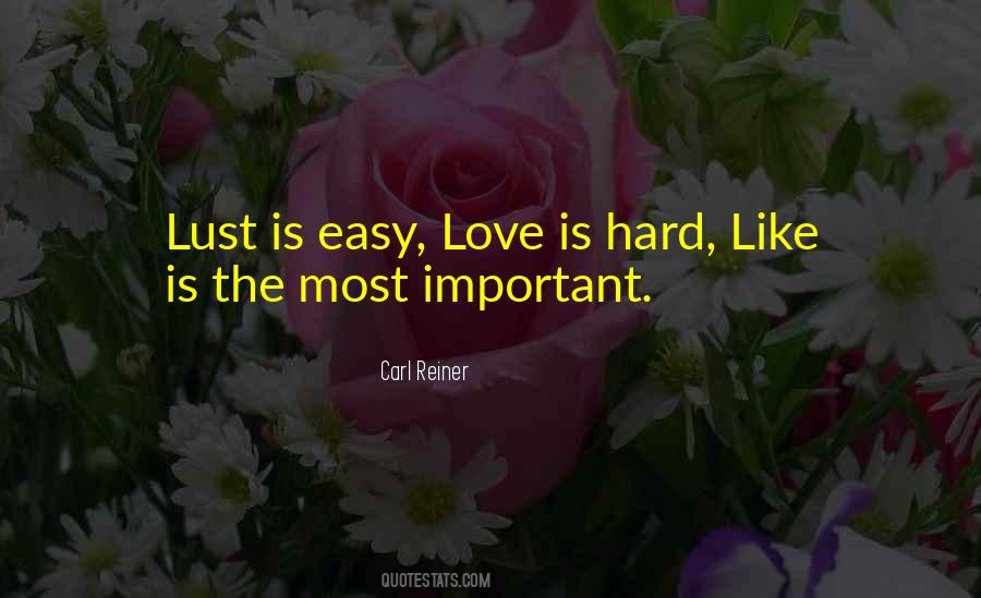 Love Is Lust Quotes #462400