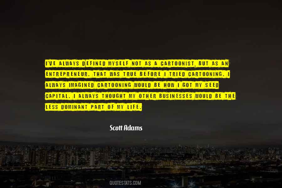 Life Of An Entrepreneur Quotes #1282288