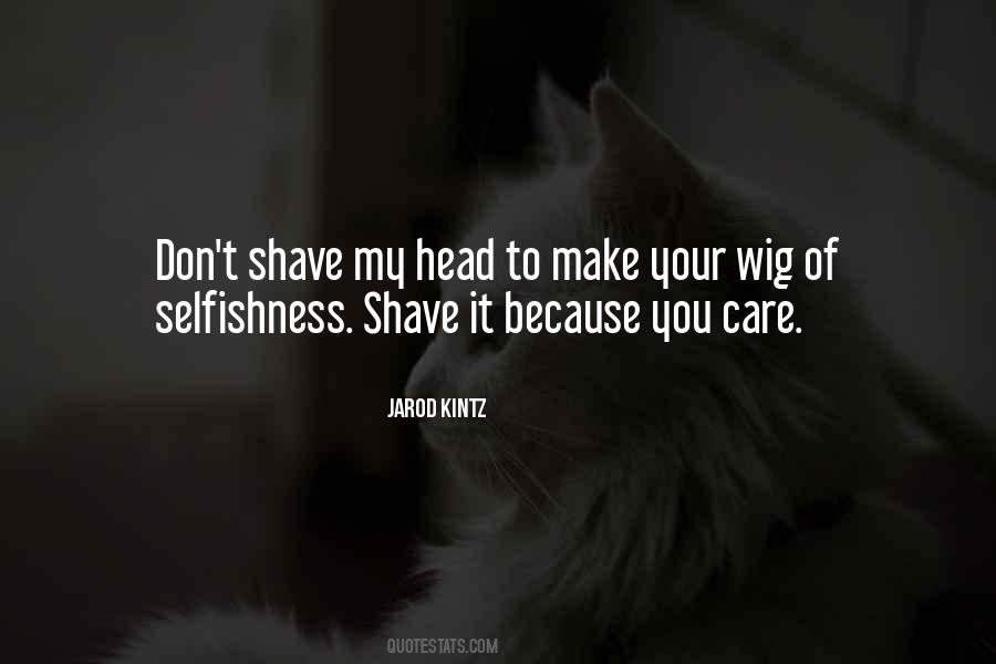 Because You Care Quotes #1334886