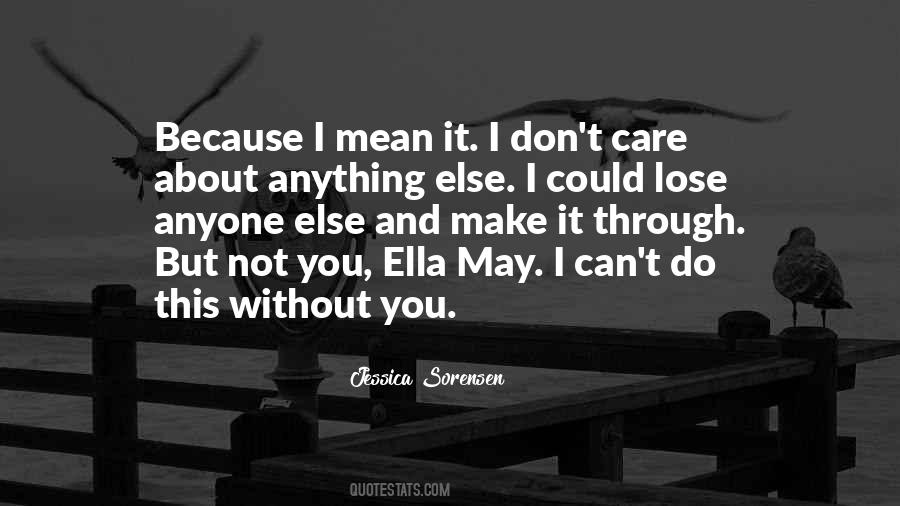 Because You Care Quotes #1488656