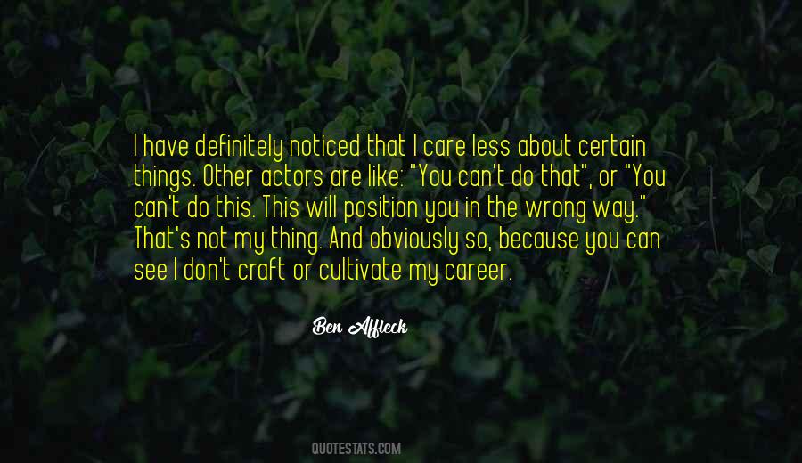 Because You Care Quotes #278041