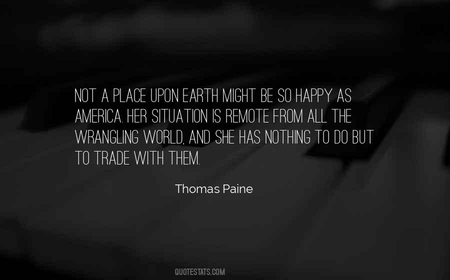 Be Happy With Nothing Quotes #1011687