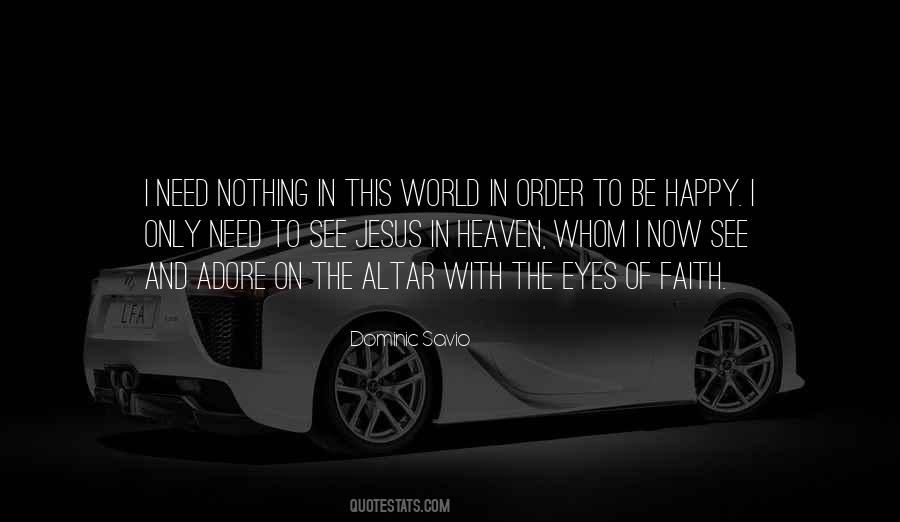 Be Happy With Nothing Quotes #1458793