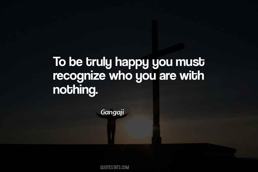 Be Happy With Nothing Quotes #73859