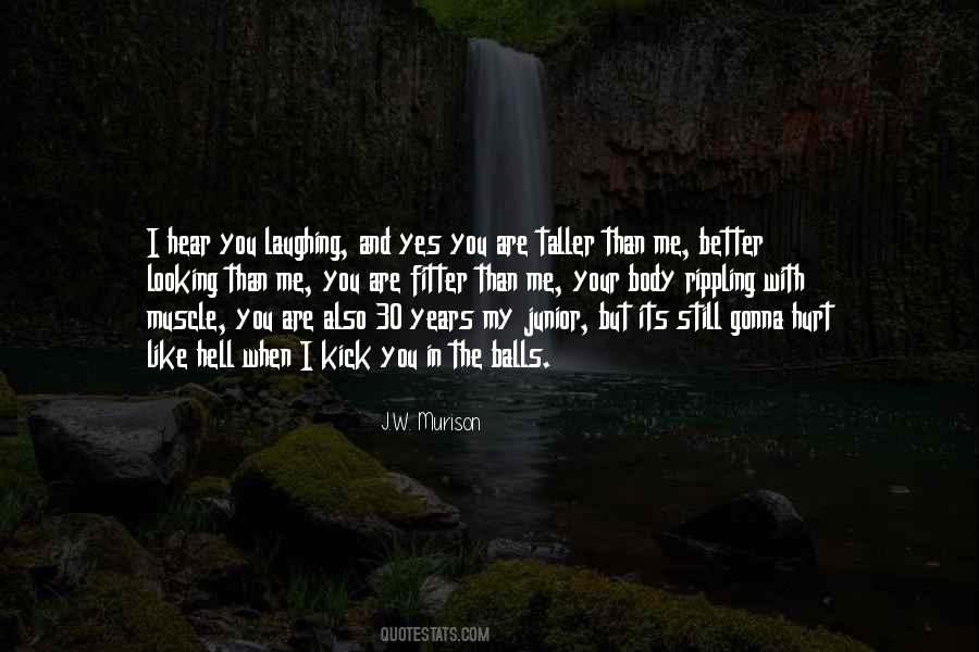 Quotes About My Junior #1372700