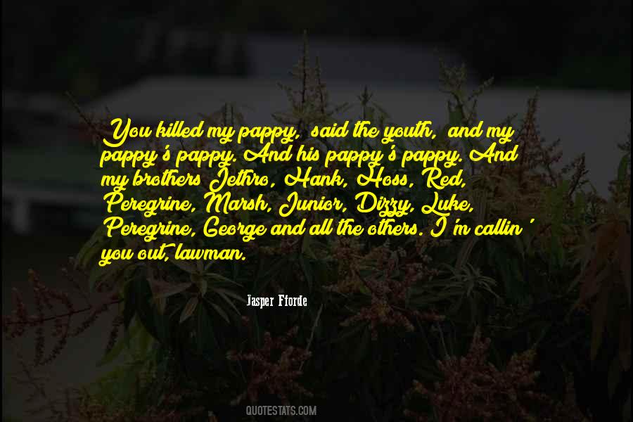 Quotes About My Junior #263757