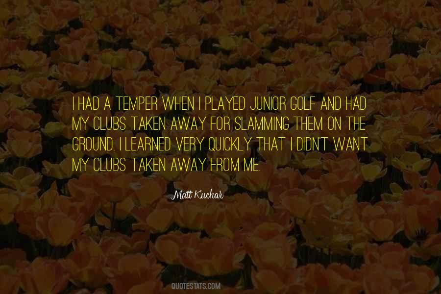 Quotes About My Junior #276531