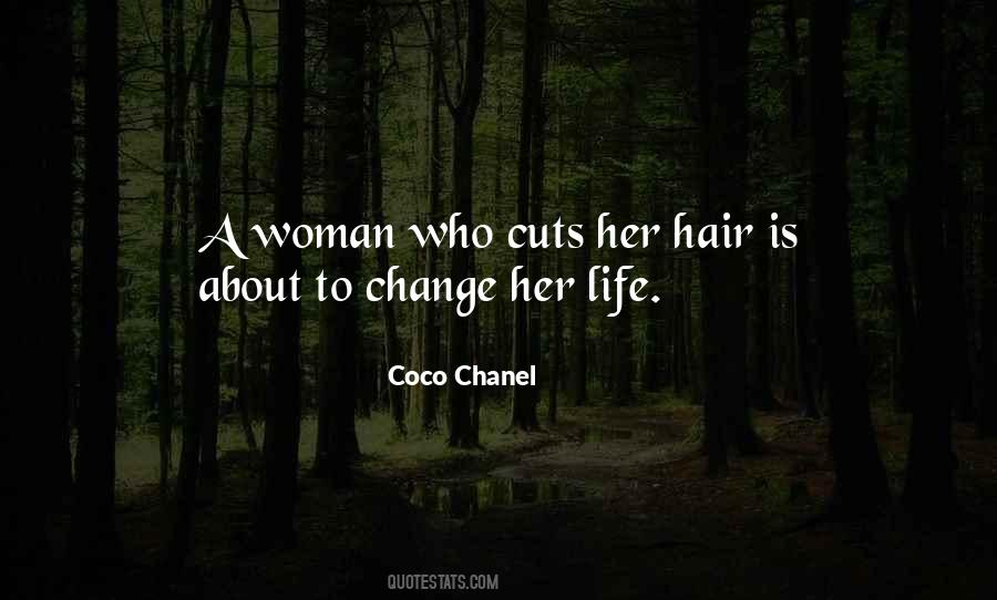 Quotes About A Woman Who Cuts Her Hair #843001