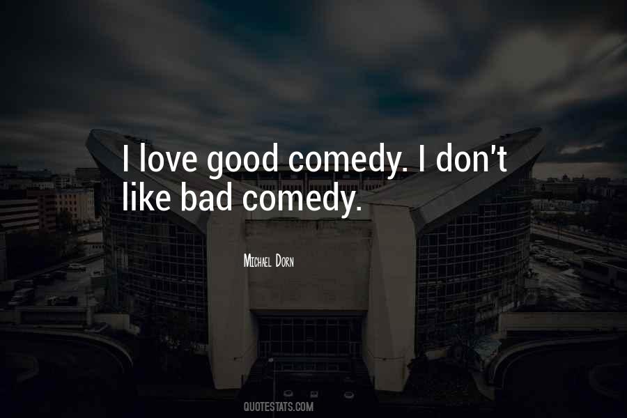 Good Comedy Quotes #224730