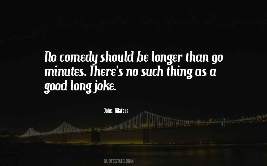 Good Comedy Quotes #453138