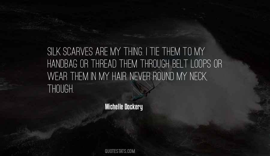 Wear Scarves Quotes #1418094