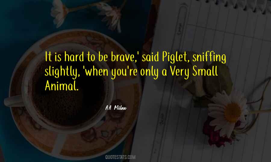 Small Animal Quotes #367900