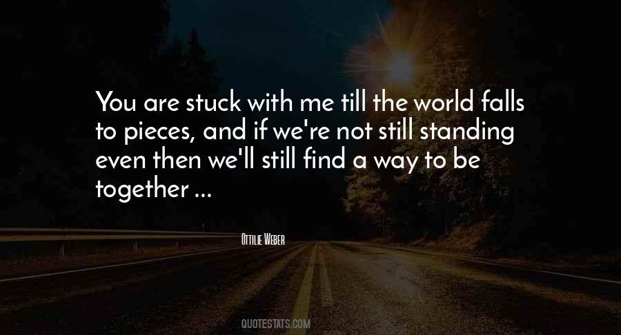 You Are Not Stuck Quotes #971630