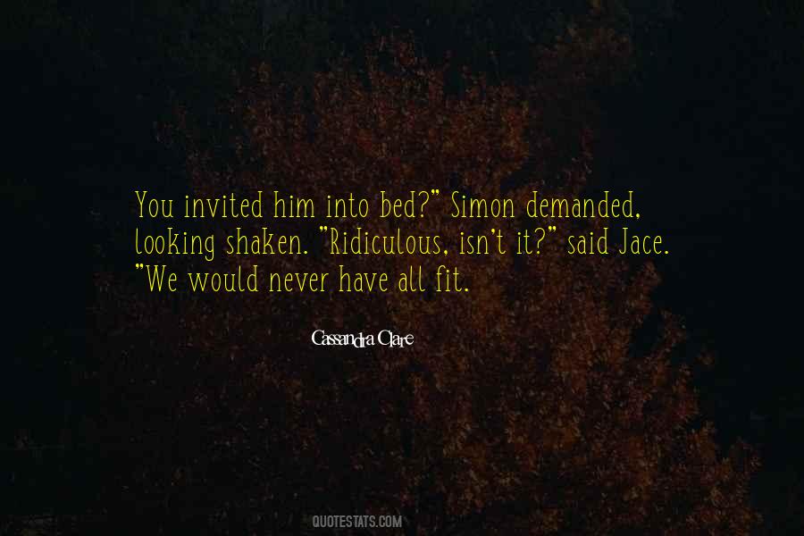 Never Get Invited Quotes #1667549