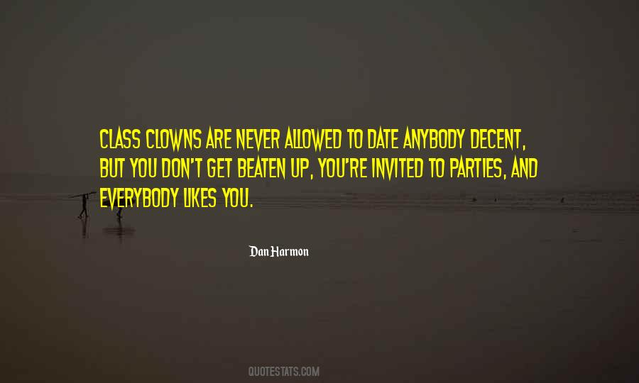 Never Get Invited Quotes #1839163