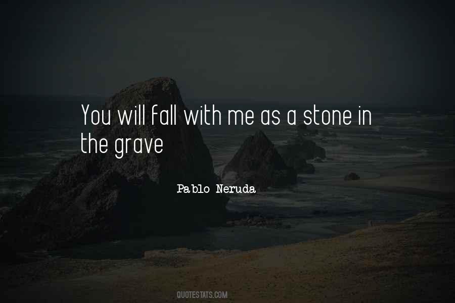 You Will Fall Quotes #1797563