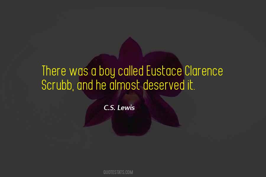 Eustace Scrubb Quotes #211252