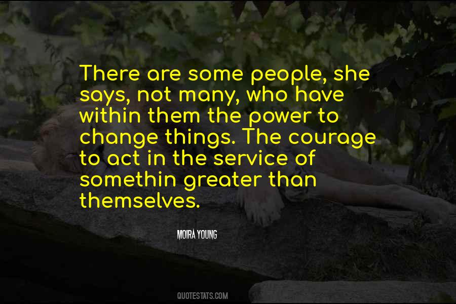 The Power Of Service Quotes #816007