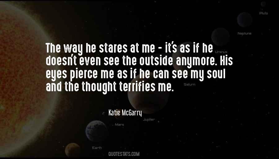 He Stares At Me Quotes #950194