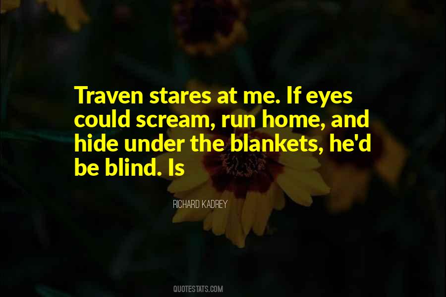 He Stares At Me Quotes #998277