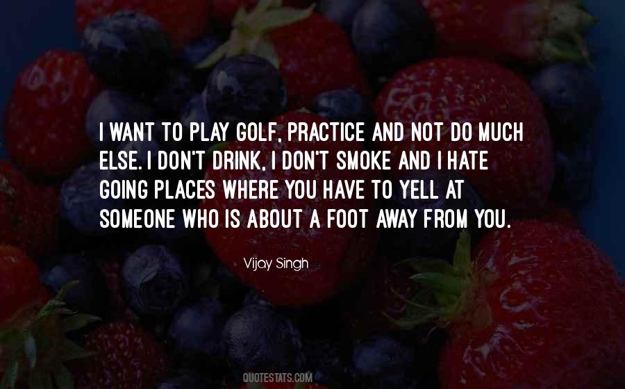 I Hate Golf Quotes #1229298