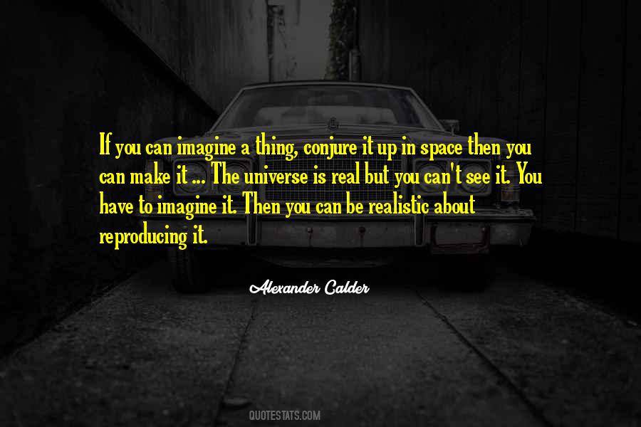 If You Can Imagine It Quotes #158500