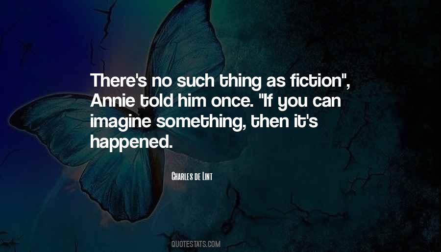 If You Can Imagine It Quotes #333371