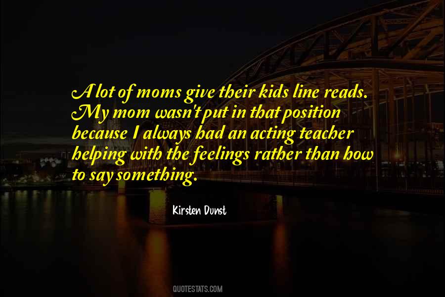 Quotes About The Moms #132345