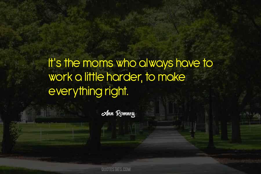 Quotes About The Moms #1665905