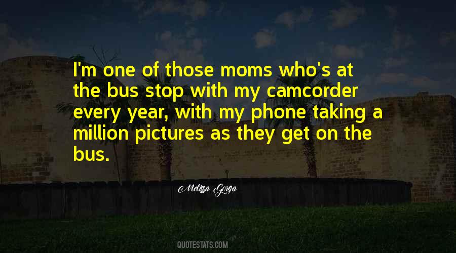Quotes About The Moms #650875