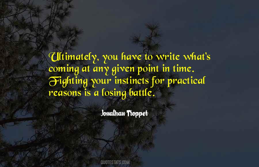 Losing What You Have Quotes #294675