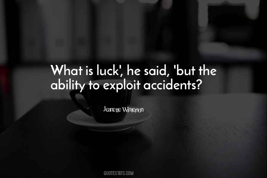 What Is Luck Quotes #131254